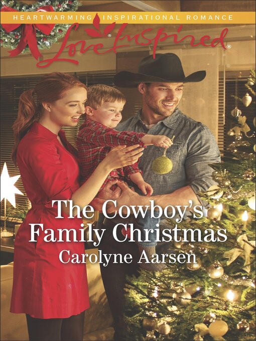 Title details for The Cowboy's Family Christmas by Carolyne Aarsen - Available
